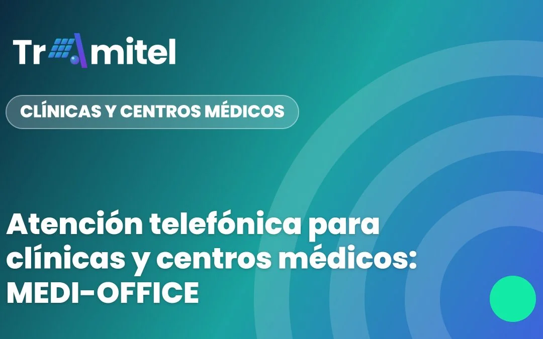 Atención telefónica para clínicas y centros médicos: MEDI-OFFICE