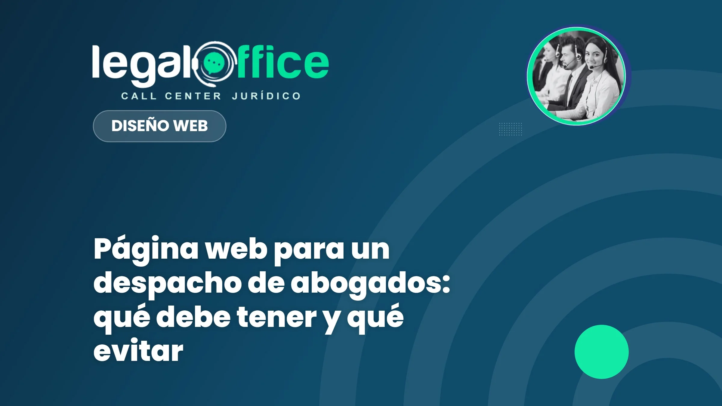 Página web para un despacho de abogados: qué debe tener y qué evitar