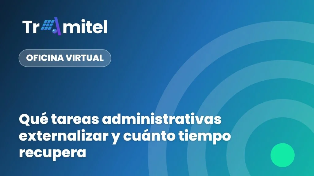 Qué tareas administrativas externalizar y cuánto tiempo recupera