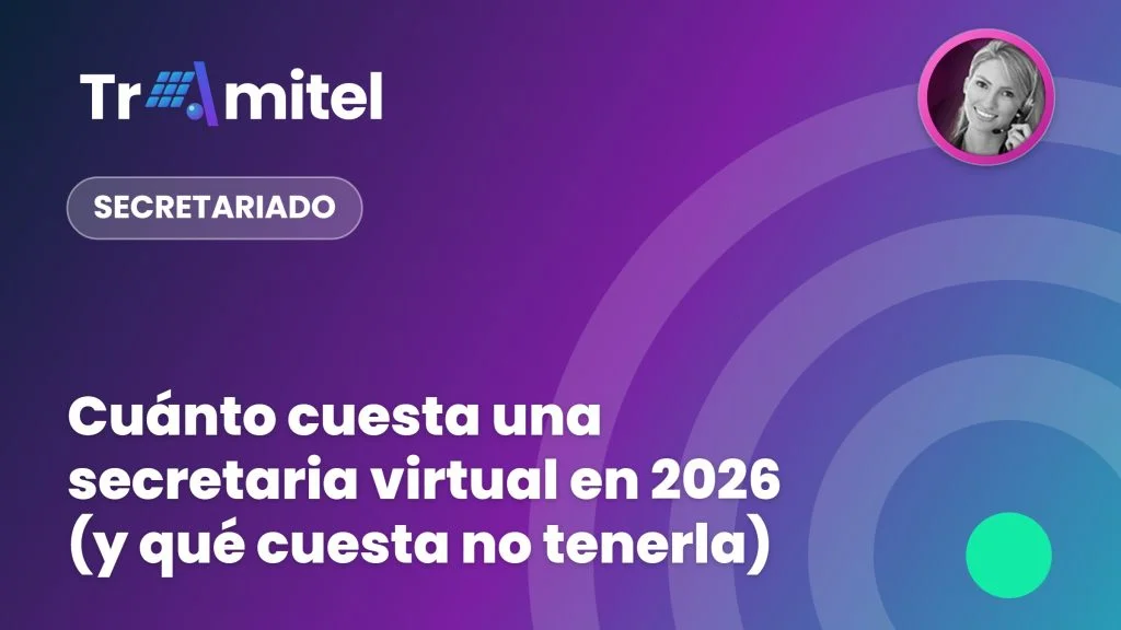 Cuánto cuesta una secretaria virtual en 2026 (y qué cuesta no tenerla)